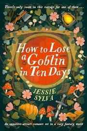 How to Lose a Goblin in Ten Days