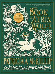 Book of Atrix Wolfe: 30th Anniversary Special Edit