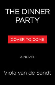 Dinner Party: A Novel