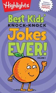 Best Kids' Knock-Knock Jokes Ever! Volume 1