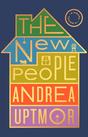 The New People - A Novel