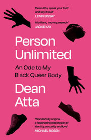Person Unlimited An Ode to My Black Queer Body