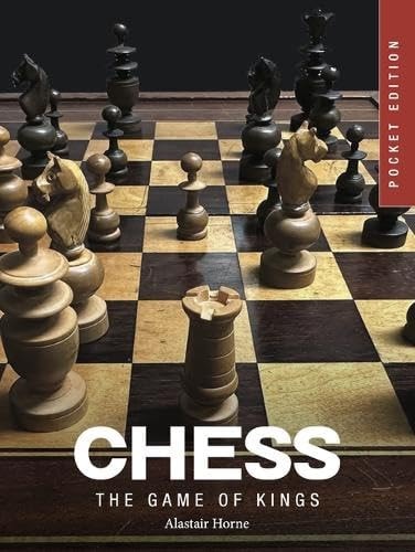 Chess The Game of Kings