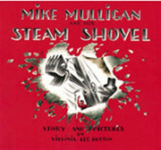 MIKE MULLIGAN & HIS STEAM SHOVEL