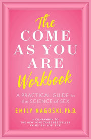 Come as You Are Workbook