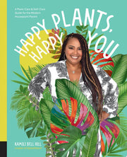 Happy Plants, Happy You