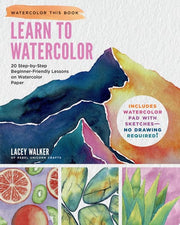 Learn to Watercolor: 20 Step-By-Step Beginner-Frie