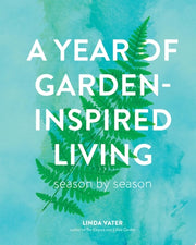 Year of Garden-Inspired Living