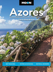 Moon Azores: Best Beaches, Diving & Kayaking, Natu