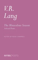 The Miraculous Season Selected Poems