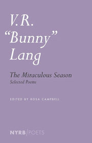 The Miraculous Season Selected Poems