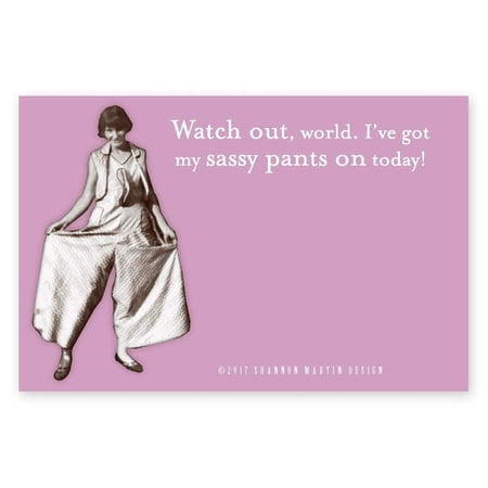 SHANNON MARTIN DESIGN Watch Out  World. I ve Got My Sassy Pants On Today Sticky Notes in Pink