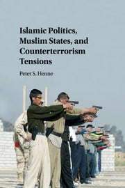 Islamic Politics, Muslim States, and Counterterror