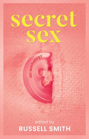 Secret Sex An Anthology