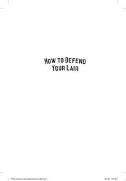 How to Defend Your Lair