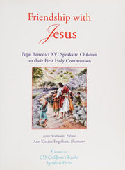 Friendship With Jesus : Pope Benedict XVI Talks to