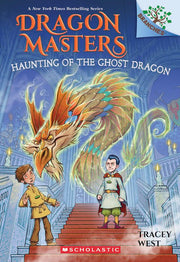 Haunting of the Ghost Dragon Masters #27