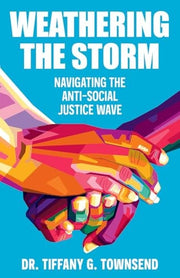 Weathering the Storm Navigating the Anti-Social Justice Wave