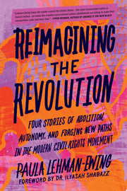 Reimagining the Revolution: Four Stories of Abolit