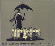 Gashlycrumb Tinies: Or, After the Outing
