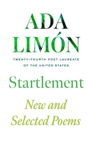 New and Selected Poems of Ada Limon