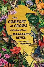 Comfort of Crows: A Backyard Year