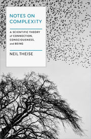 Notes on Complexity: A Scientific Theory of Connec
