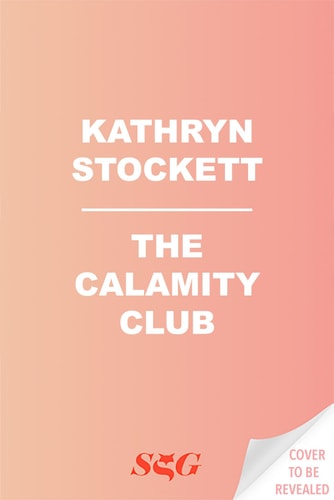 The Calamity Club A Novel