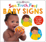 See, Touch, Feel: Baby Signs First Words to Sign With Your Baby