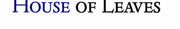 HOUSE OF LEAVES 2/E