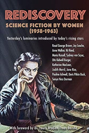 Rediscovery: Science Fiction by Women (1958 to 196