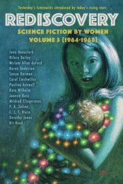 Rediscovery, Volume 3: Science Fiction by Women (1