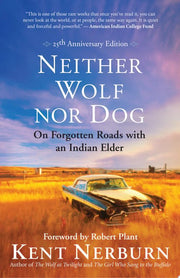 Neither Wolf nor Dog 25th anniversary edition