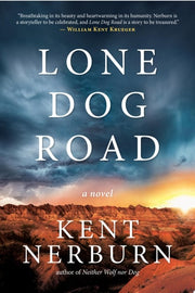 Lone Dog Road A Novel