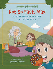 Not So Fast, Max: A Rosh Hashanah Visit With Grand