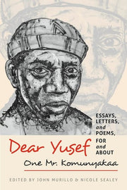 Dear Yusef: Essays, Letters, and Poems, for and ab