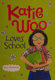 Katie Woo Loves School