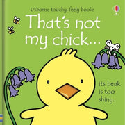 That's Not My Chick... An Easter and Springtime Book for Kids