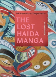 The Last Haida Manga A Compendium