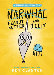 Narwhal and Jelly #3 Peanut Butter and Jelly