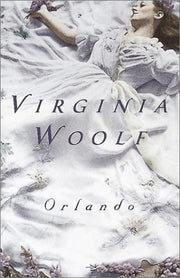 Orlando, a Biography The Virginia Woolf Library Authorized Edition