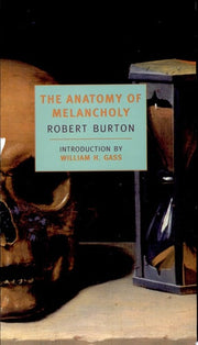 The Anatomy of Melancholy