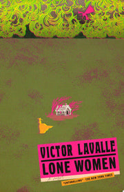 Lone Women: A Novel