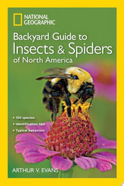 National Geographic Backyard Guide to Insects and