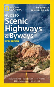 National Geographic Guide to Scenic Highways and B