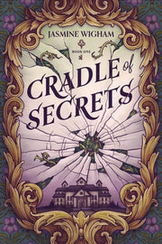 Cradle of Secrets: A Gothic Fantasy