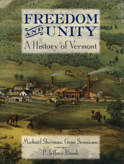 Freedom and Unity: A History of Vermont