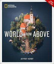 National Geographic World From Above: Photographs