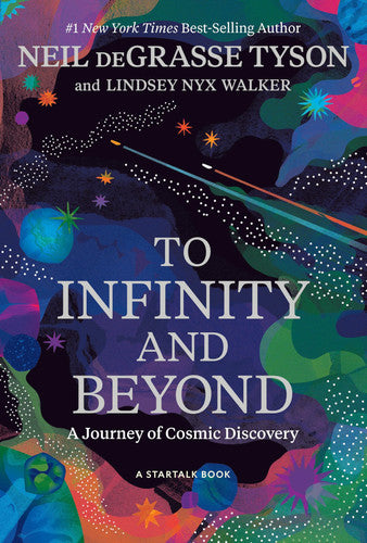 To Infinity and Beyond - A Journey of Cosmic Discovery