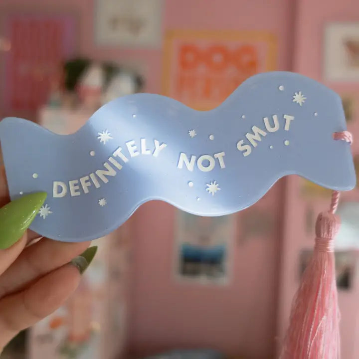 Definitely Not Smut Acrylic Bookmark